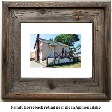 family horseback riding near me in Ammon, Idaho